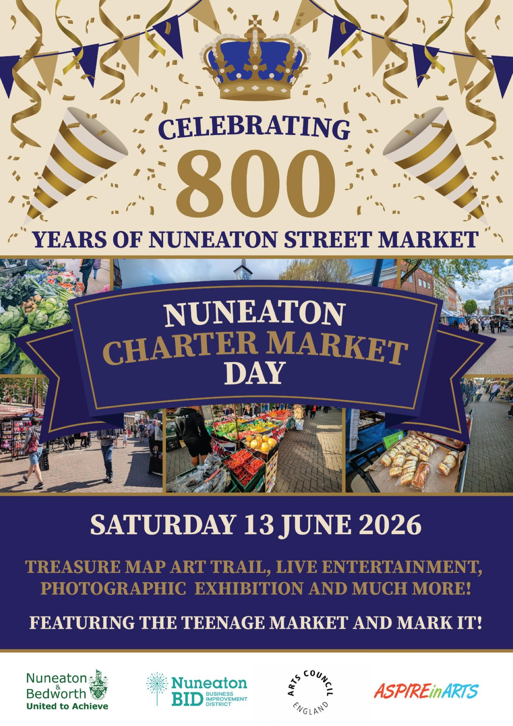 Celebrating 800 years of Nuneaton street market. Saturday, 13 June.